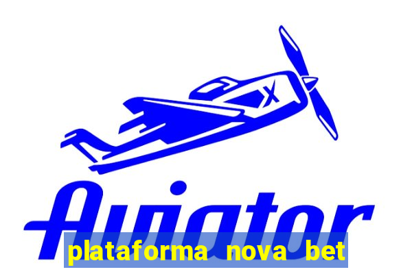 plataforma nova bet de 5 reais